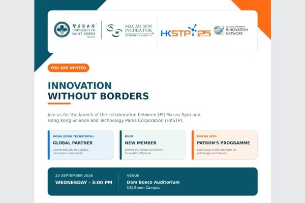 "Innovation Without Borders" | Launch of the collaboration between USJ's Macau Spin Incubator and Hong Kong Science and Technology Parks Corporation (HKSTP)